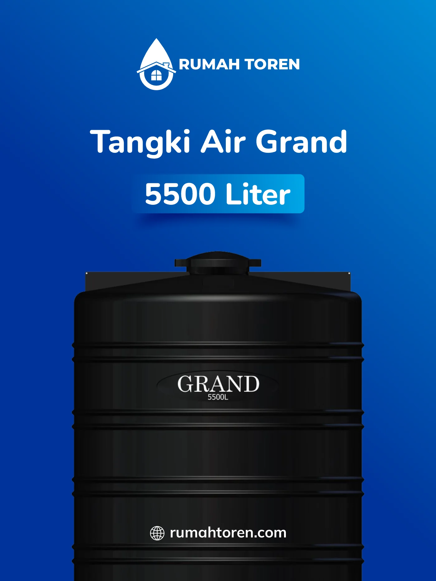Rekomendasi Toren Air Grand 5500 Liter