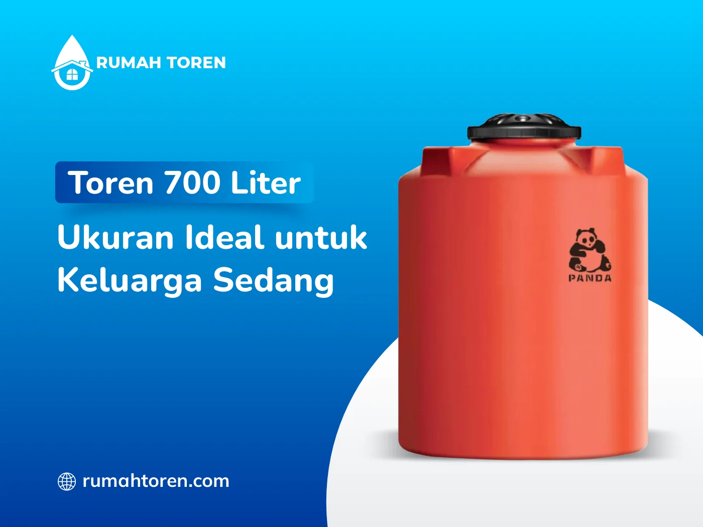Toren 700 Liter Ukuran Ideal Untuk Keluarga Sedang