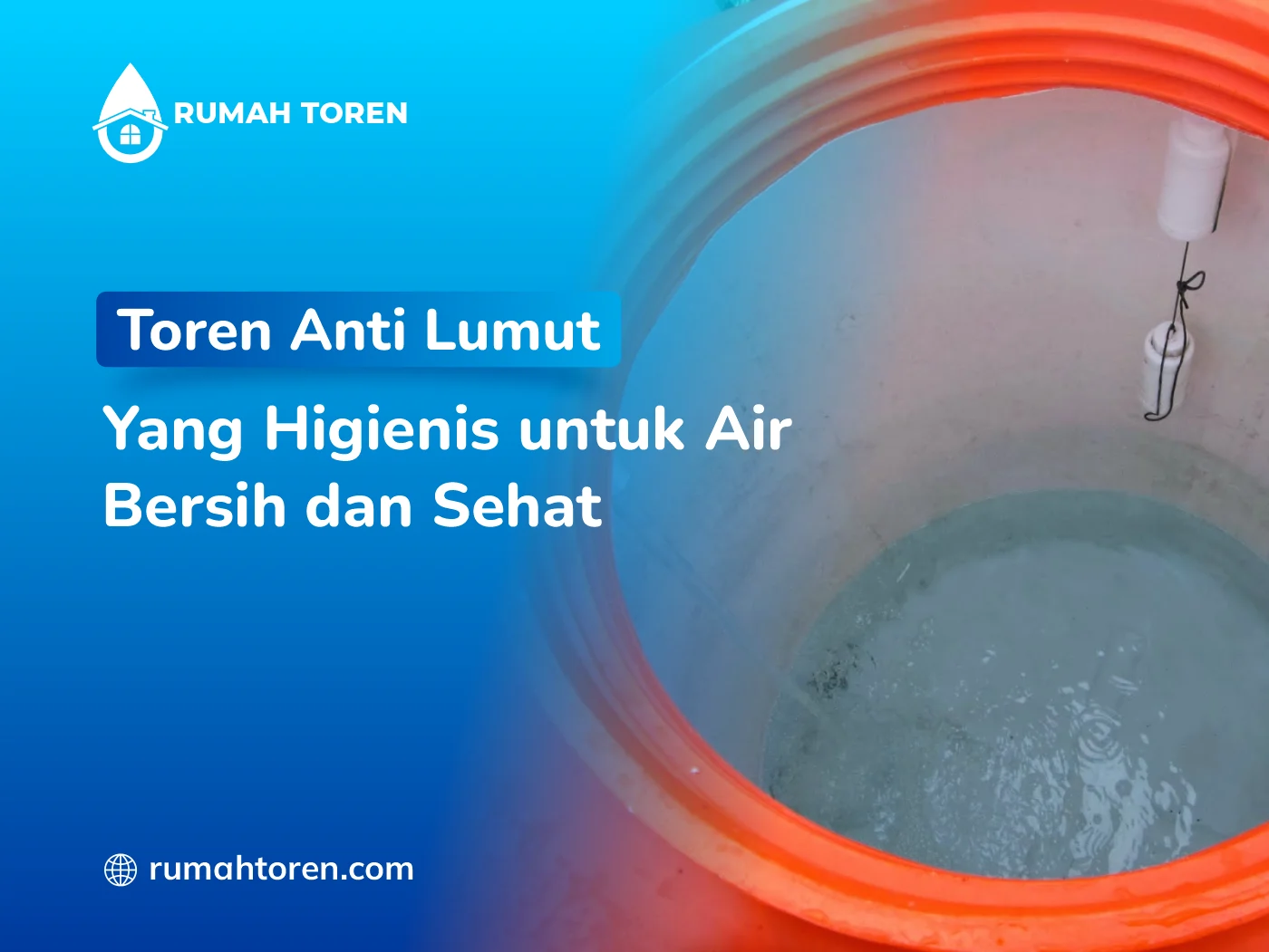 Toren Anti Lumut Yang Higienis Untuk Air Bersih Dan Sehat