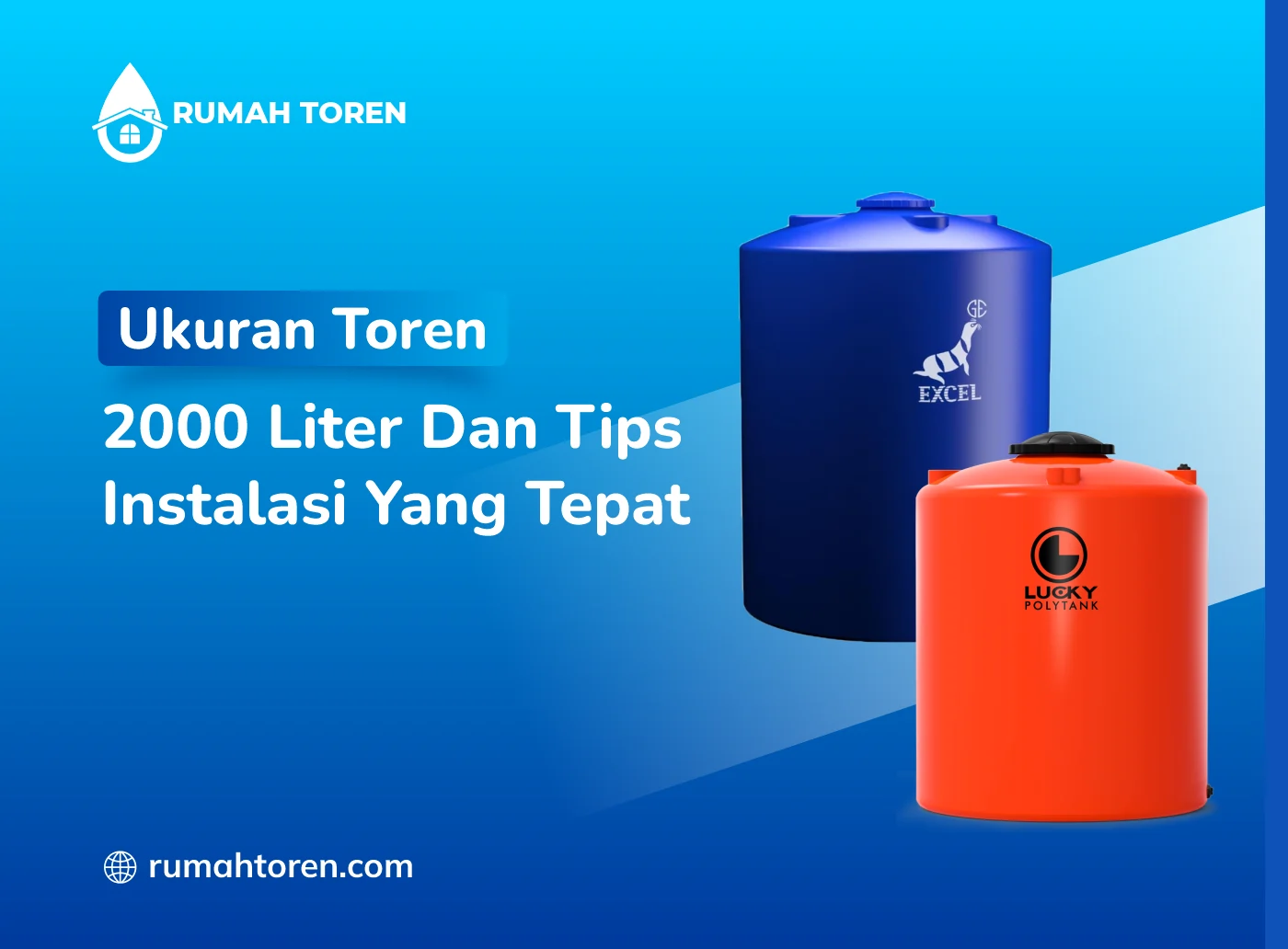 Ukuran Toren 2000 Liter Dan Tips Instalasi Yang Tepat