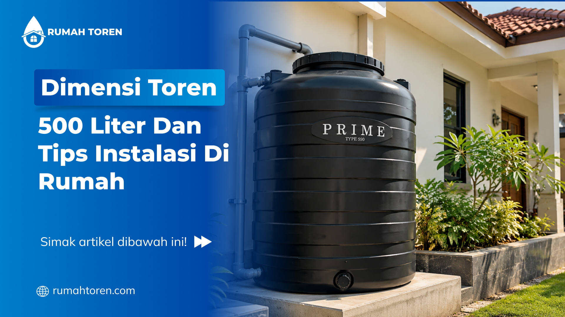 Dimensi Toren 500 Liter Dan Tips Instalasi Di Rumah
