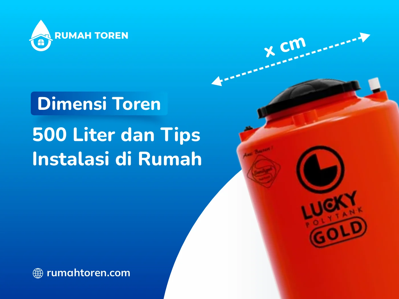 Dimensi Toren 500 Liter Dan Tips Instalasi Di Rumah