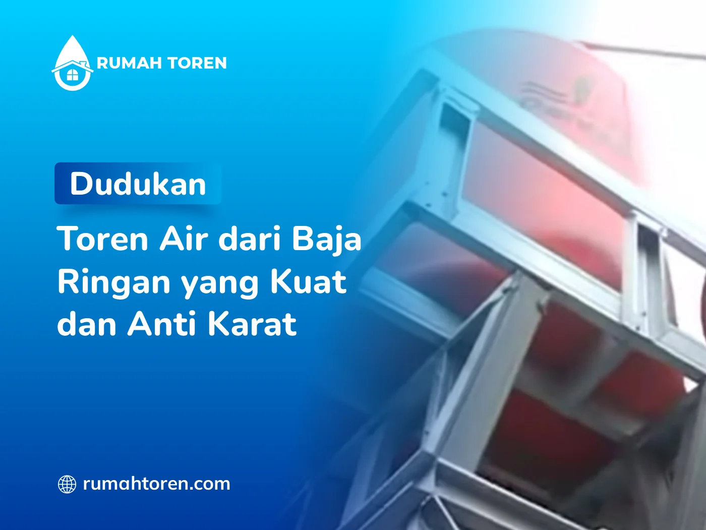 Dudukan Toren Air Dari Baja Ringan Yang Kuat Dan Anti Karat