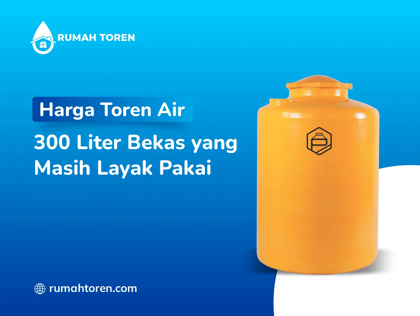 Harga Toren Air 300 Liter Bekas Yang Masih Layak Pakai