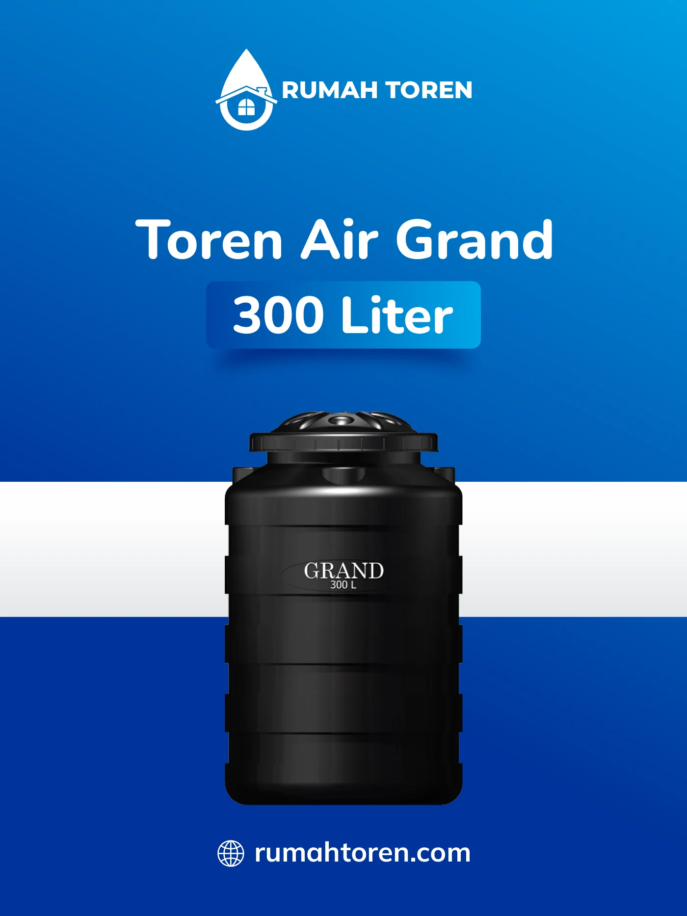 Harga Toren Air Grand 300 Liter