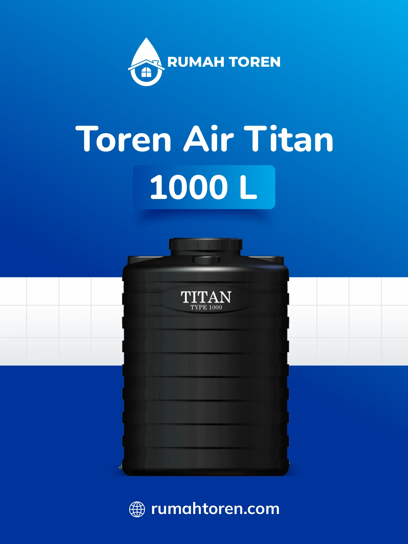 Kisaran Harga Toren Air Titan 1000 Liter