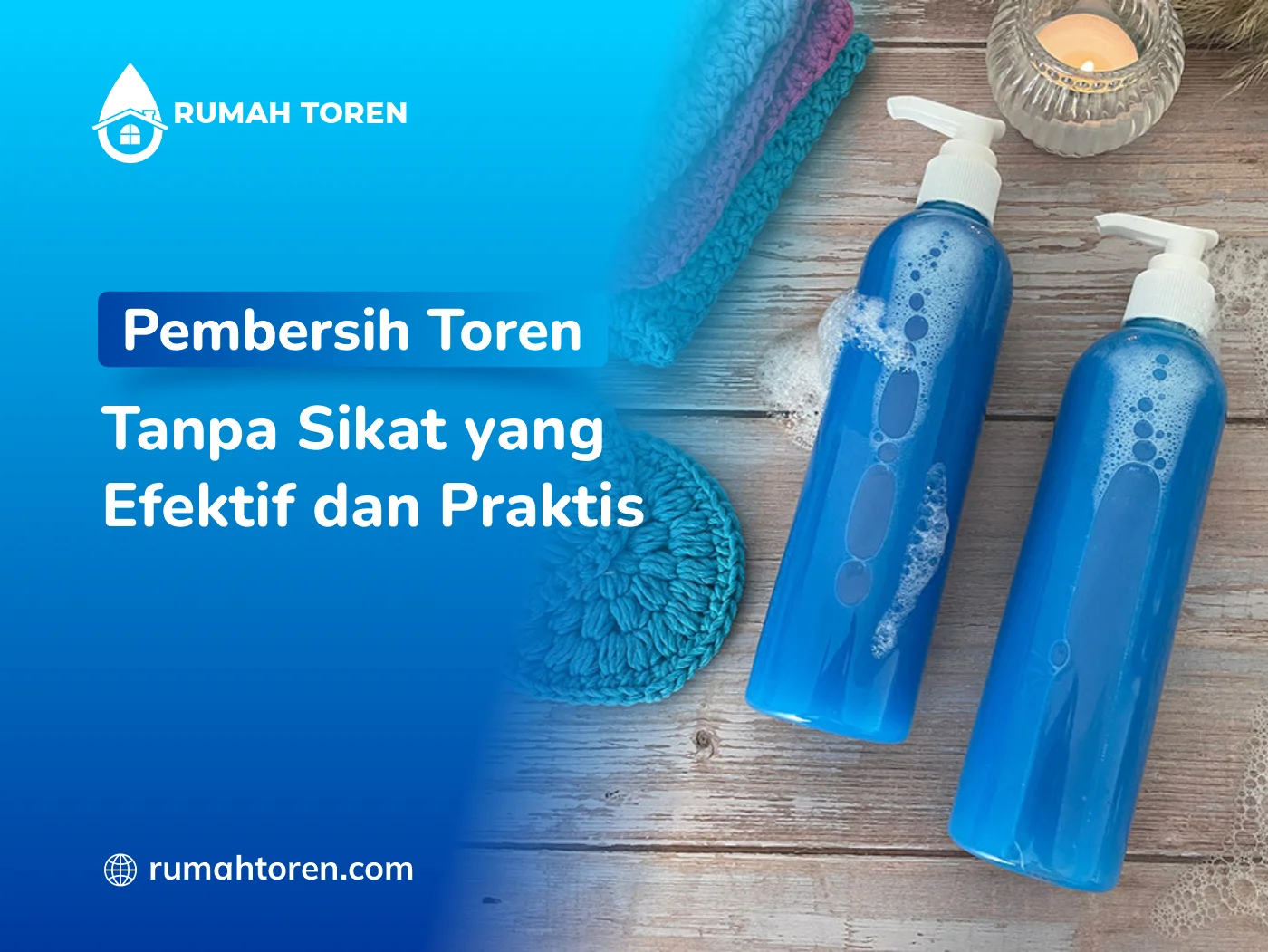 Pembersih Toren Tanpa Sikat Yang Efektif Dan Praktis