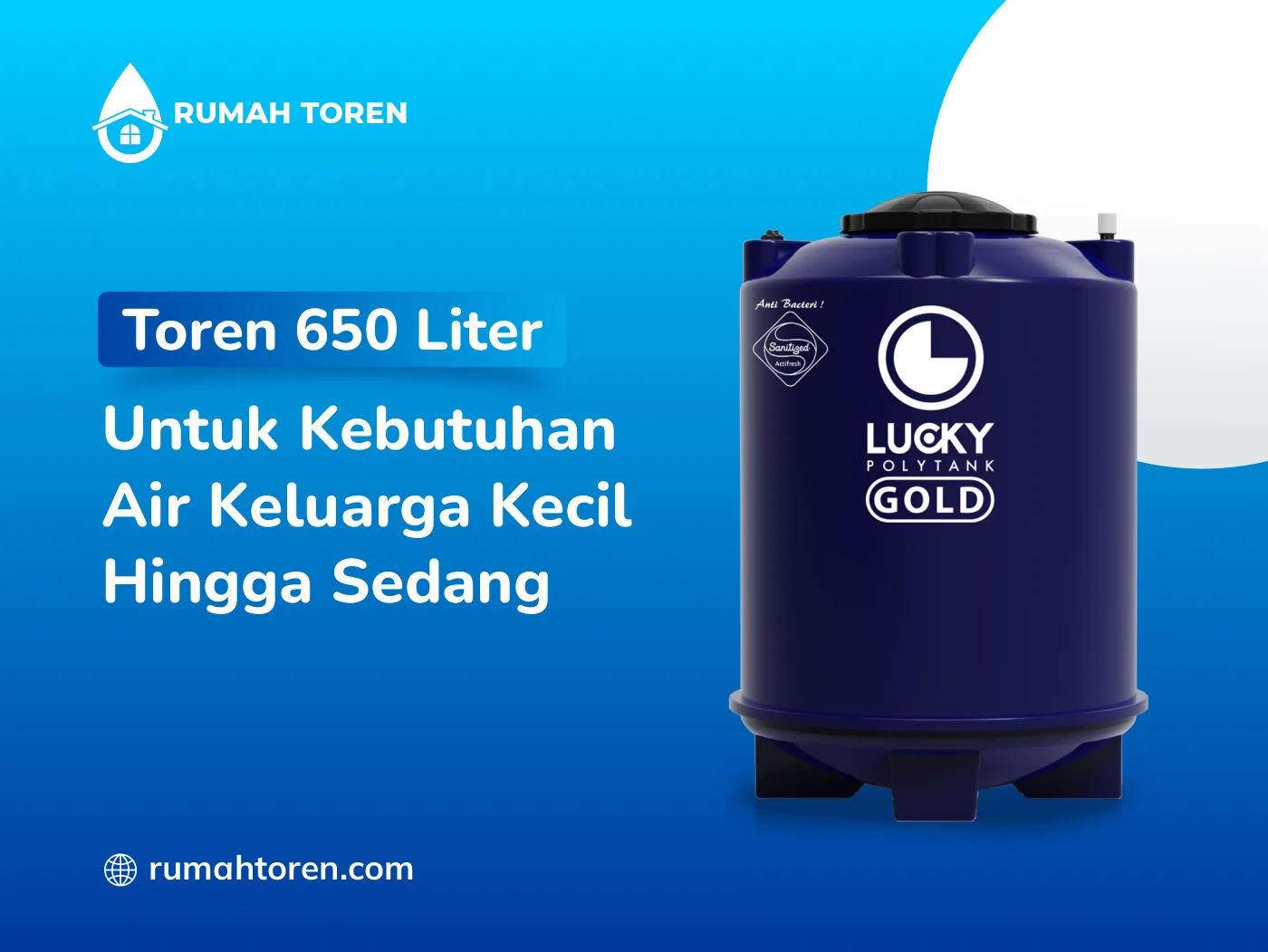 Toren 650 Liter Untuk Kebutuhan Air Keluarga Kecil Hingga Sedang