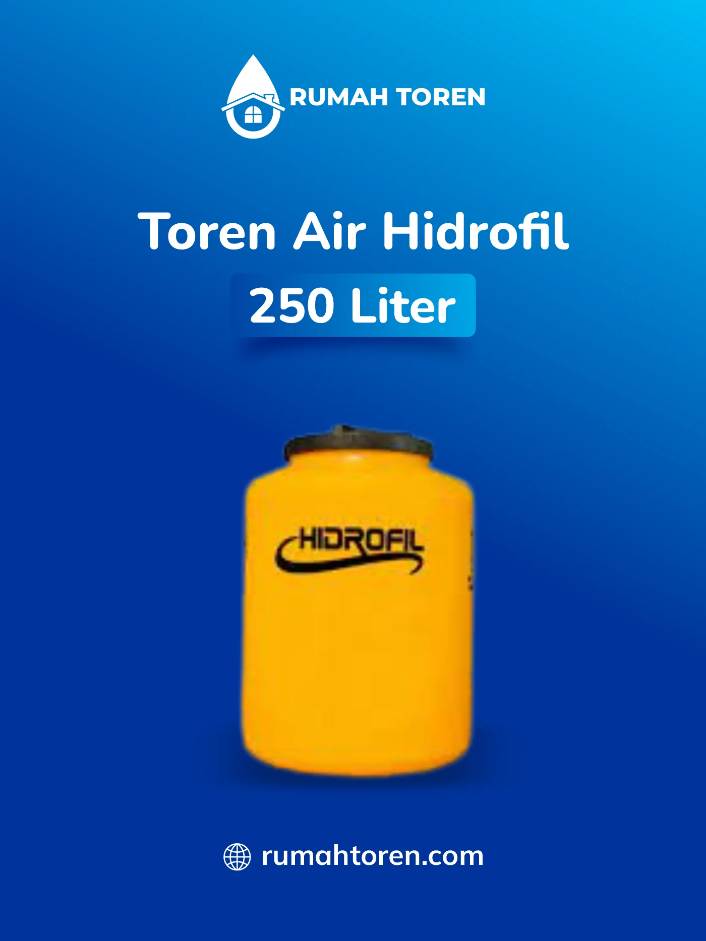 Toren Air Hidrofil 250 Liter dengan Harga Hemat