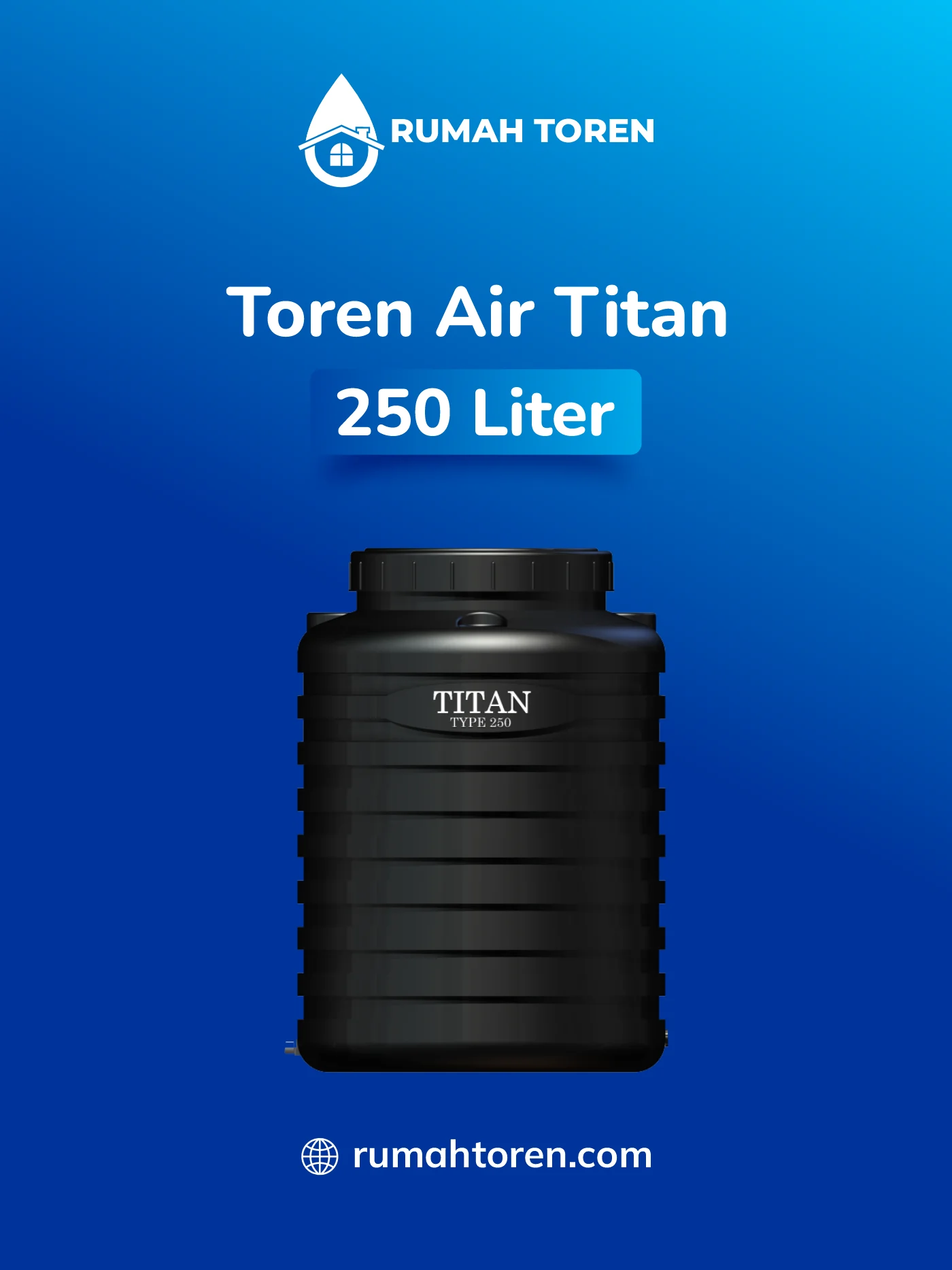 Toren Air Titan 250 Liter dengan Harga Terjangkau