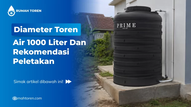 Diameter Toren Air 1000 Liter Dan Rekomendasi Peletakan
