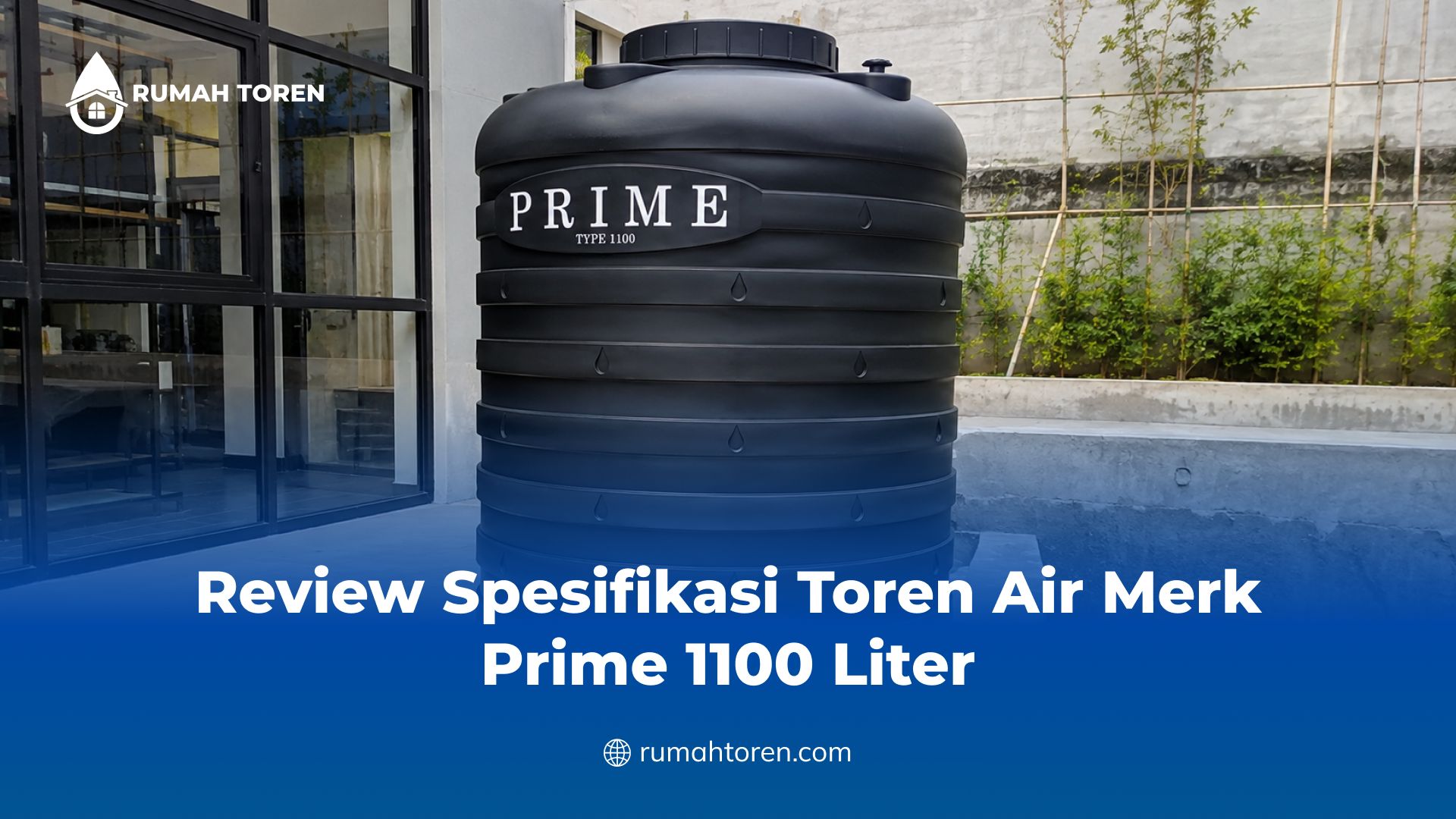 Review Spesifikasi Toren Air Merk Prime 1100 Liter