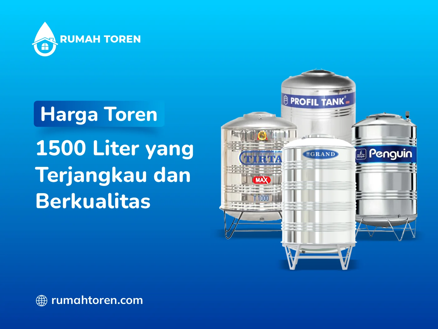 Harga Toren 1500 Liter Yang Terjangkau Dan Berkualitas