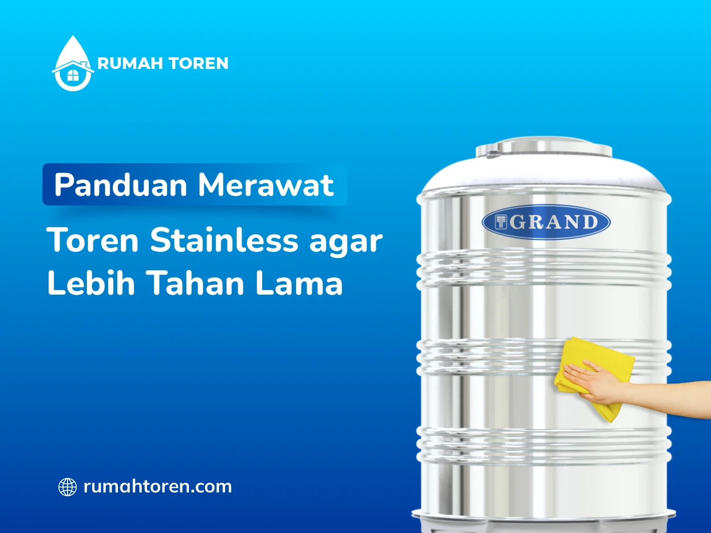 Panduan Merawat Toren Stainless agar Lebih Tahan Lama