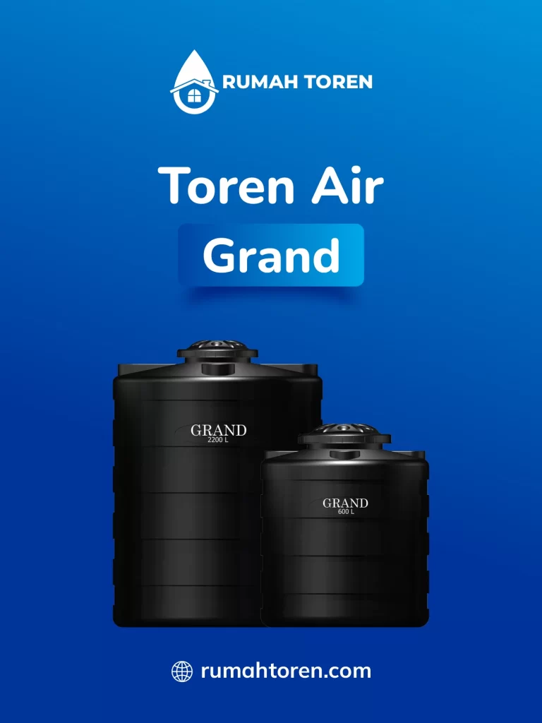 Toren Air Grand, Solusi Tekanan Air Stabil dan Awet
