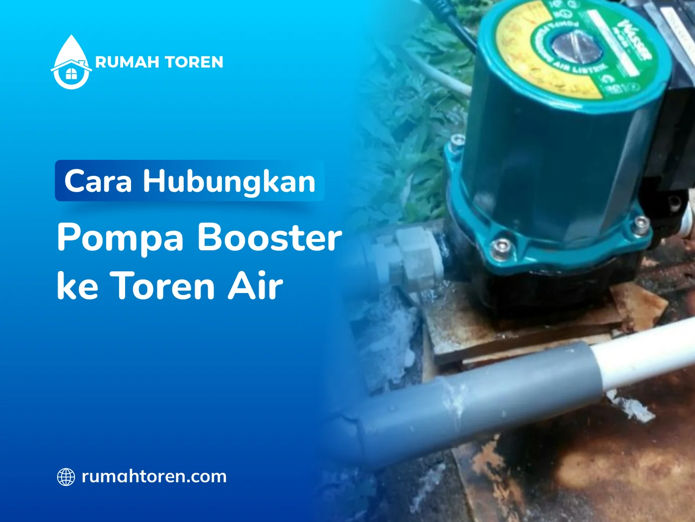 Cara Hubungkan Pompa Booster ke Toren Air