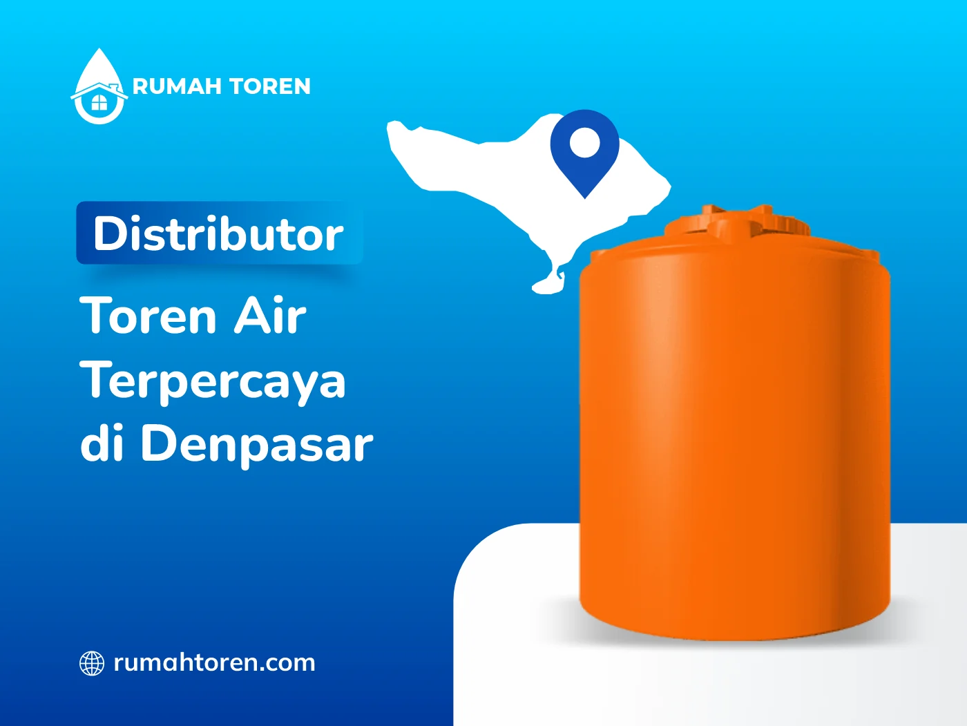 Distributor Toren Air Terpercaya di Denpasar