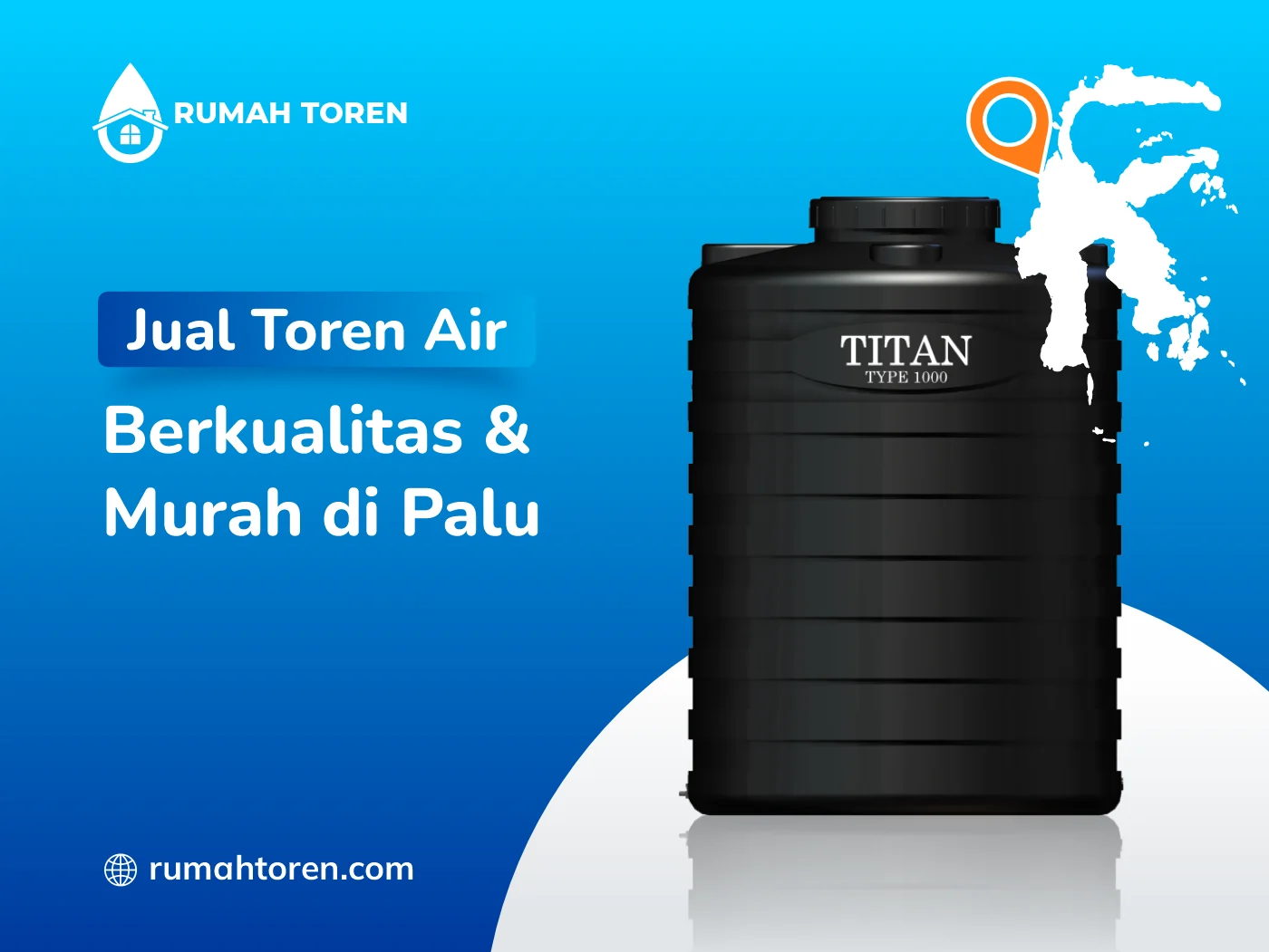 Jual Toren Air Berkualitas & Murah di Palu