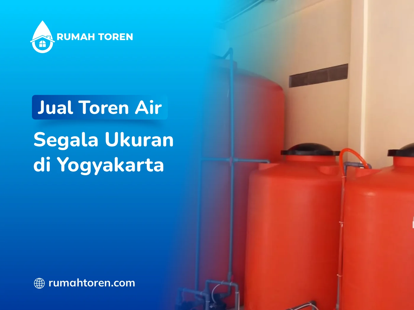 Jual Toren Air Segala Ukuran di Yogyakarta