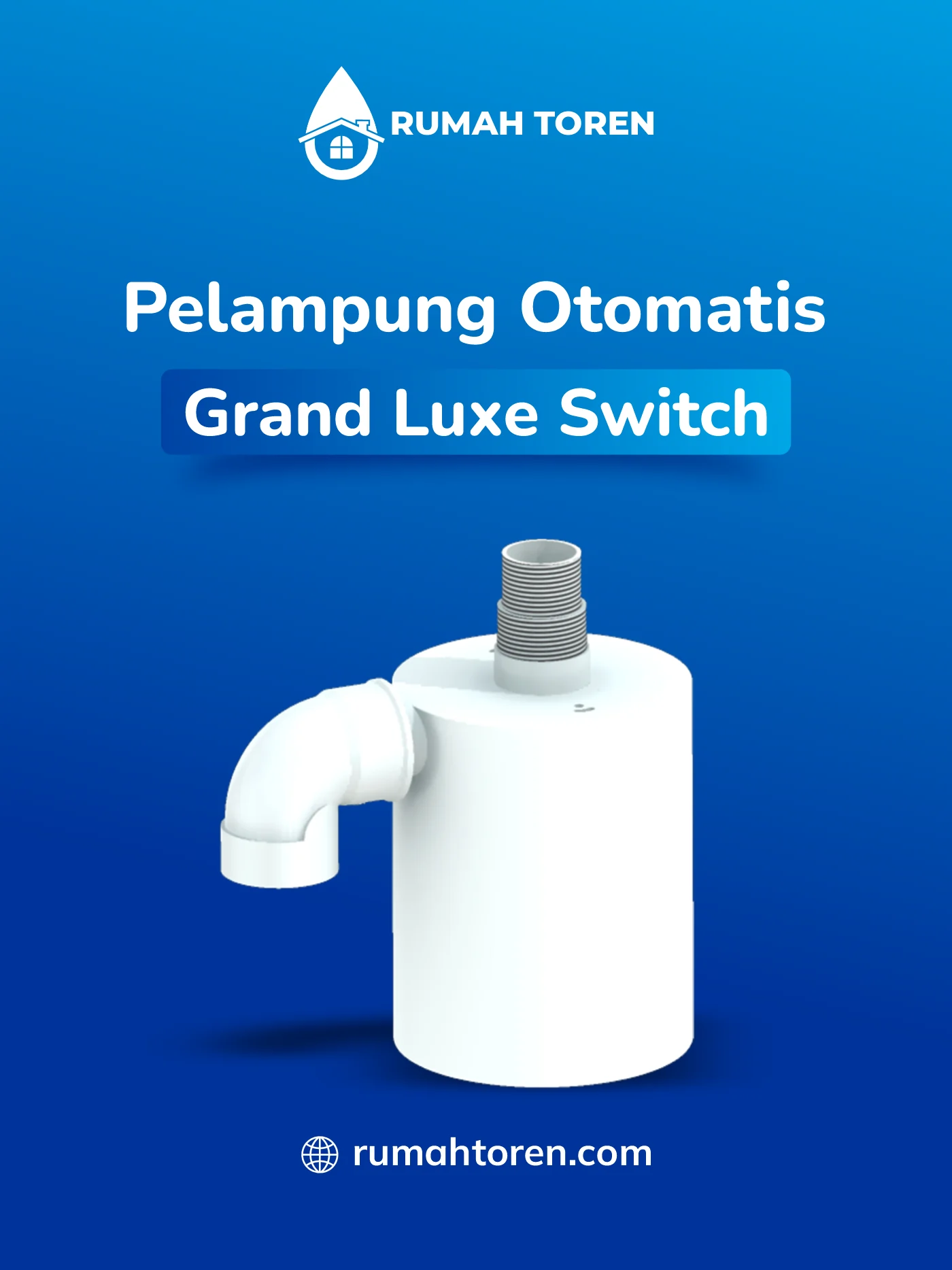 Rekomendasi Pelampung Otomatis Grand Luxe Switch