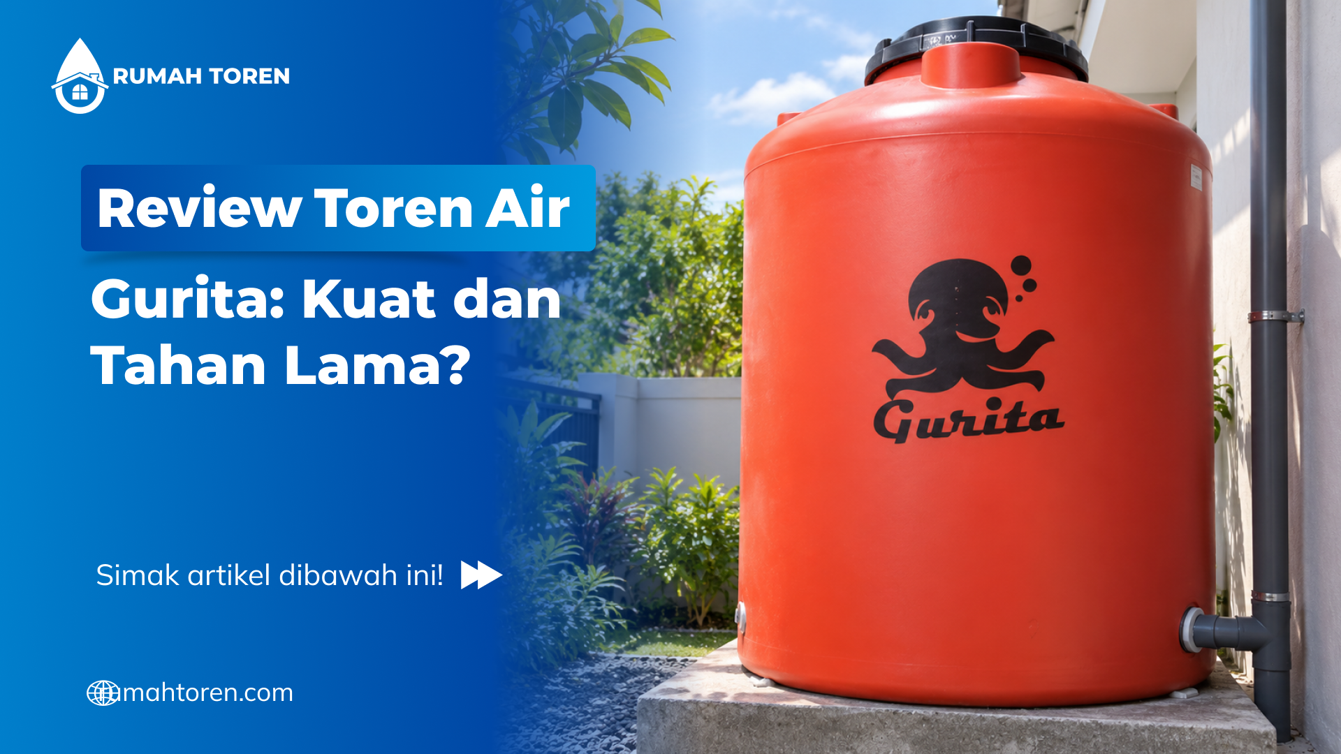 Review Toren Air Gurita: Kuat dan Tahan Lama?