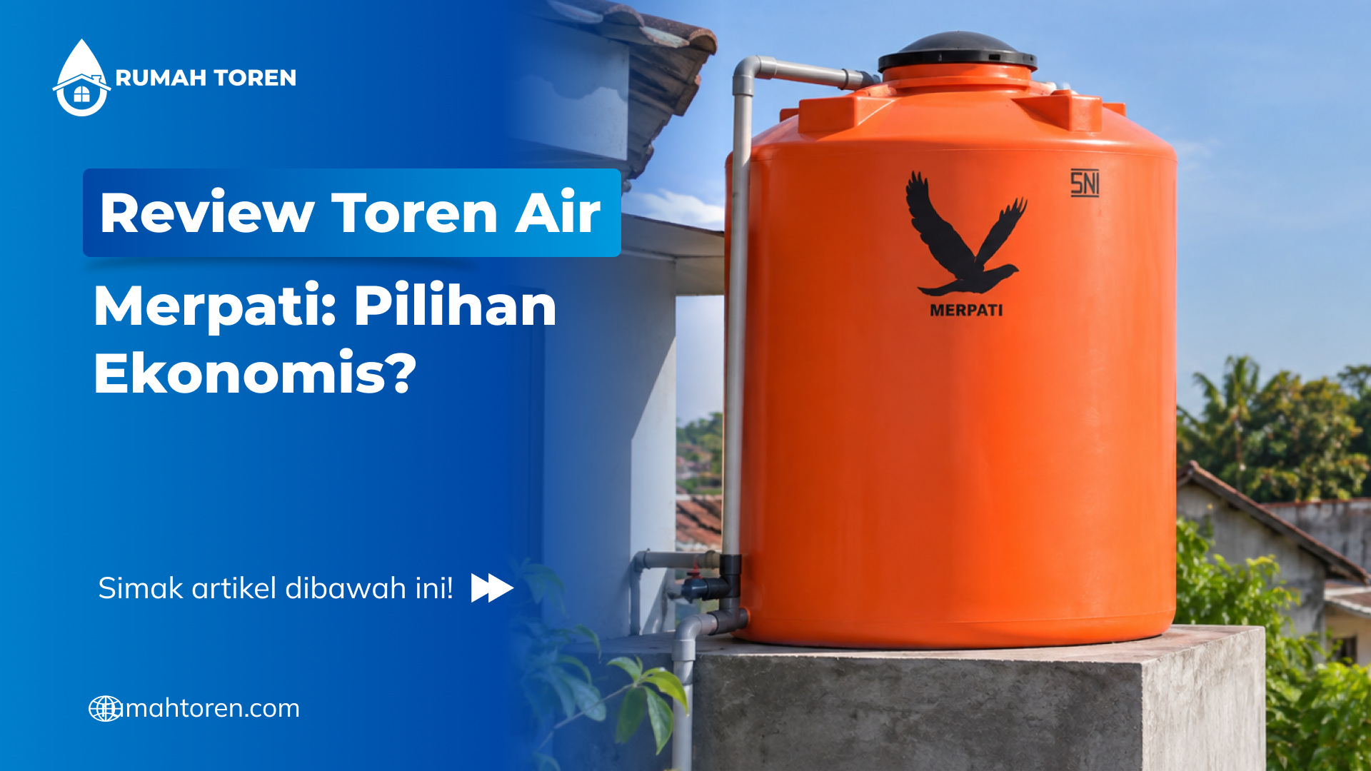 Review Toren Air Merpati: Pilihan Ekonomis?