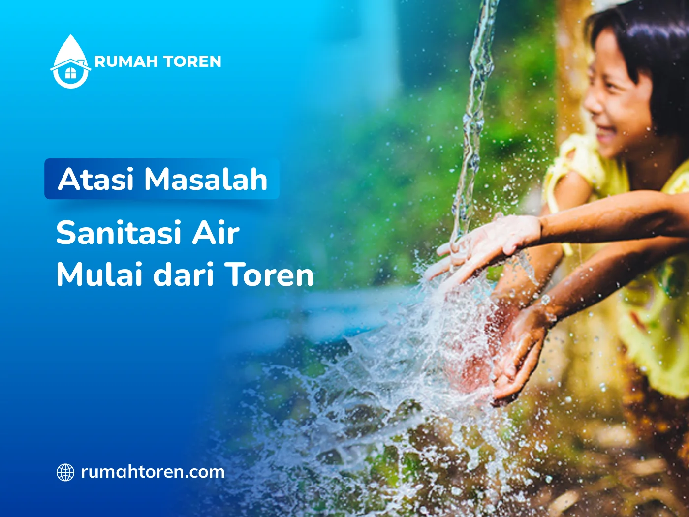 Atasi Masalah Sanitasi Air Mulai dari Toren