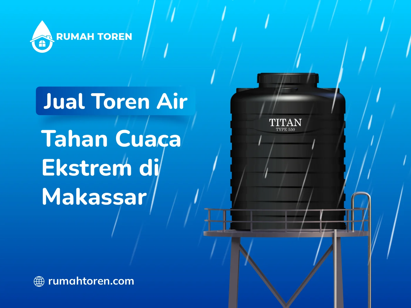Jual Toren Air Tahan Cuaca Ekstrem di Makassar