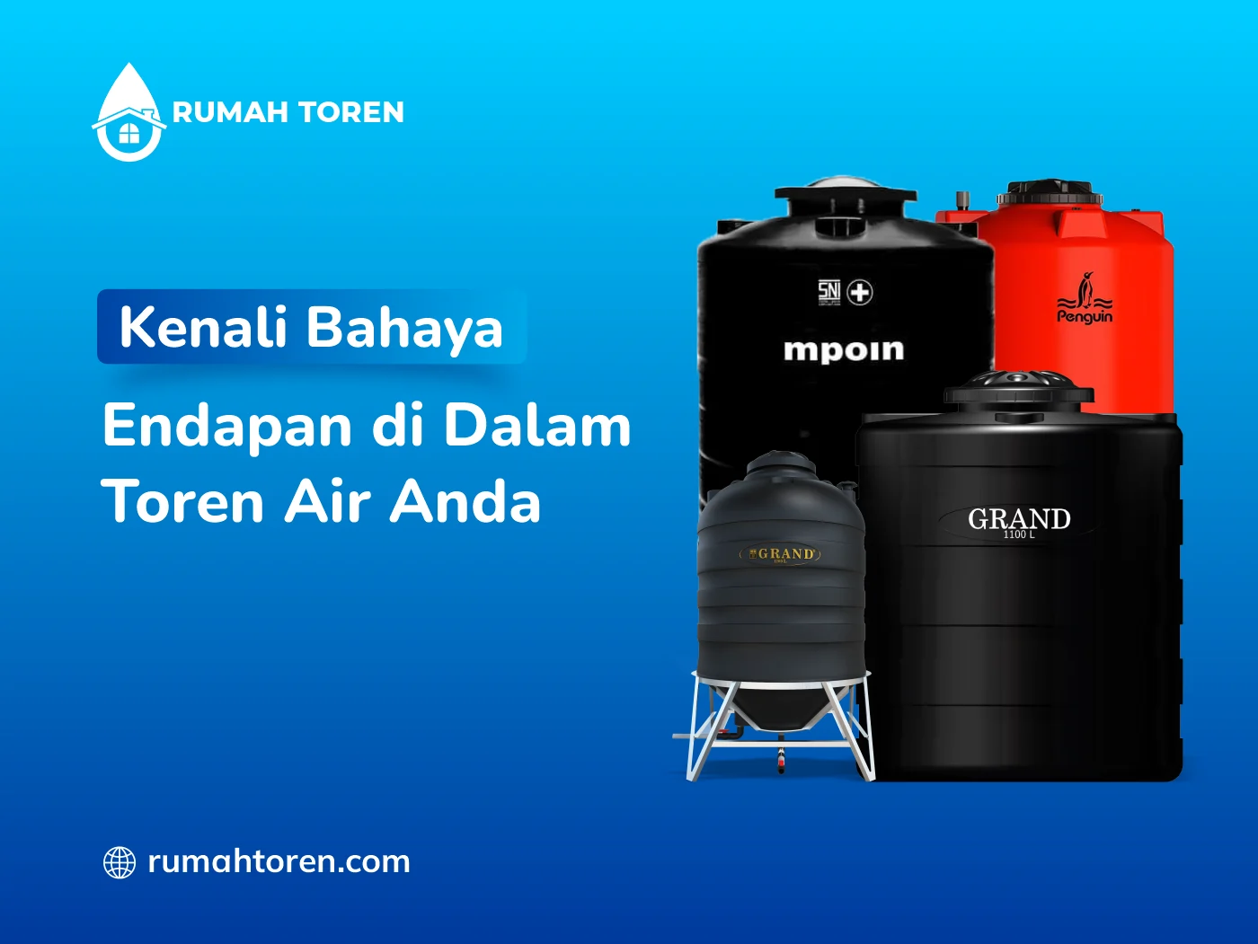 Kenali Bahaya Endapan di Dalam Toren Air Anda