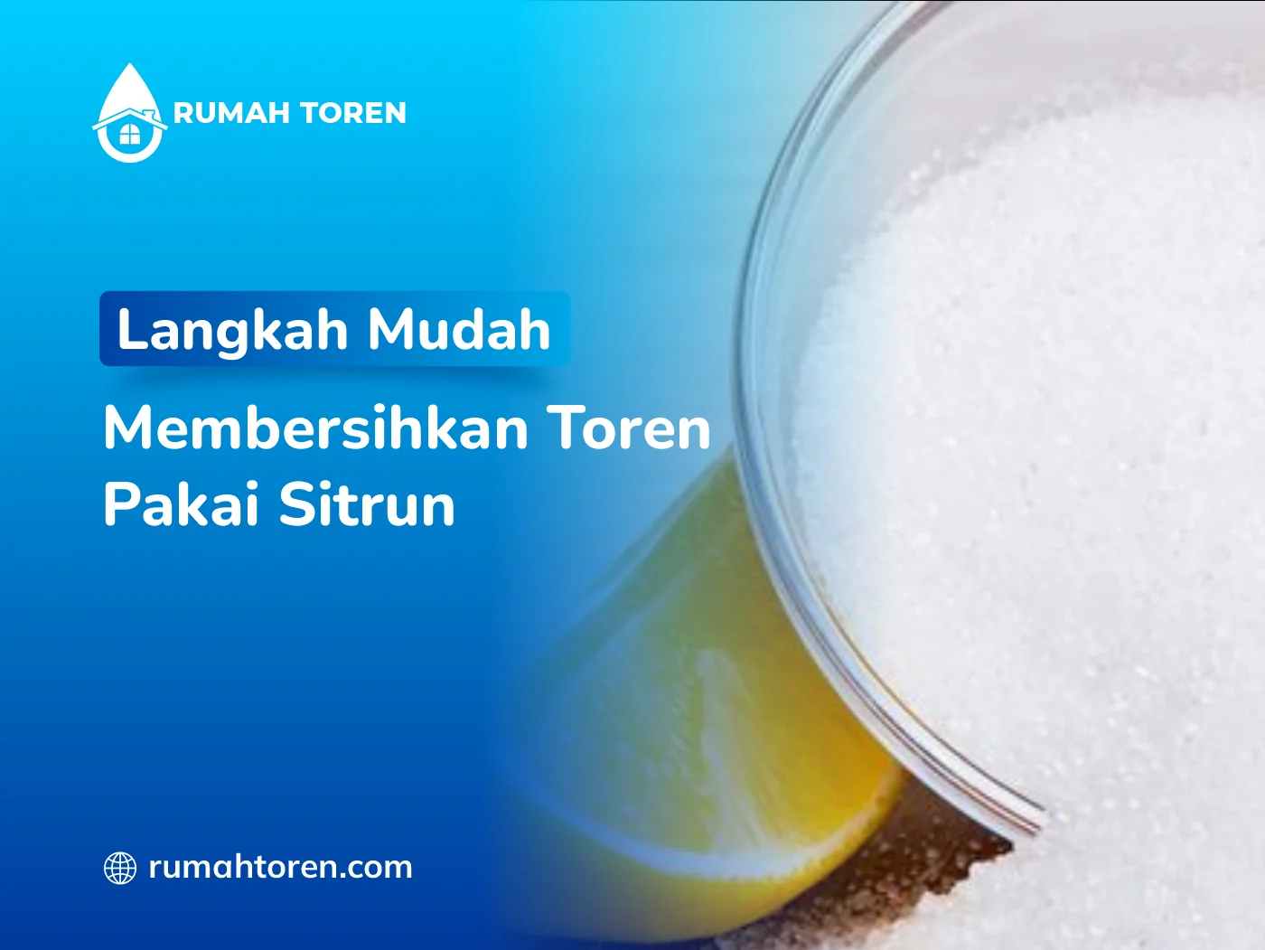 Langkah Mudah Membersihkan Toren Pakai Sitrun