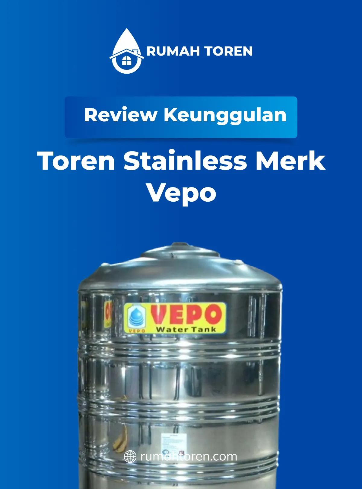 Review Keunggulan Toren Stainless Merk Vepo