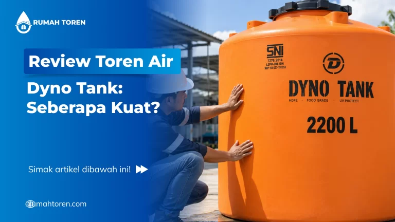 Review Toren Air Dyno Tank: Seberapa Kuat?