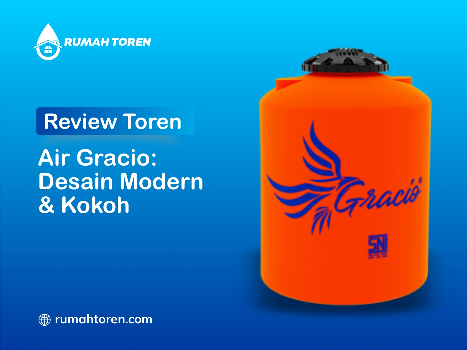 Review Toren Air Gracio: Desain Modern & Kokoh