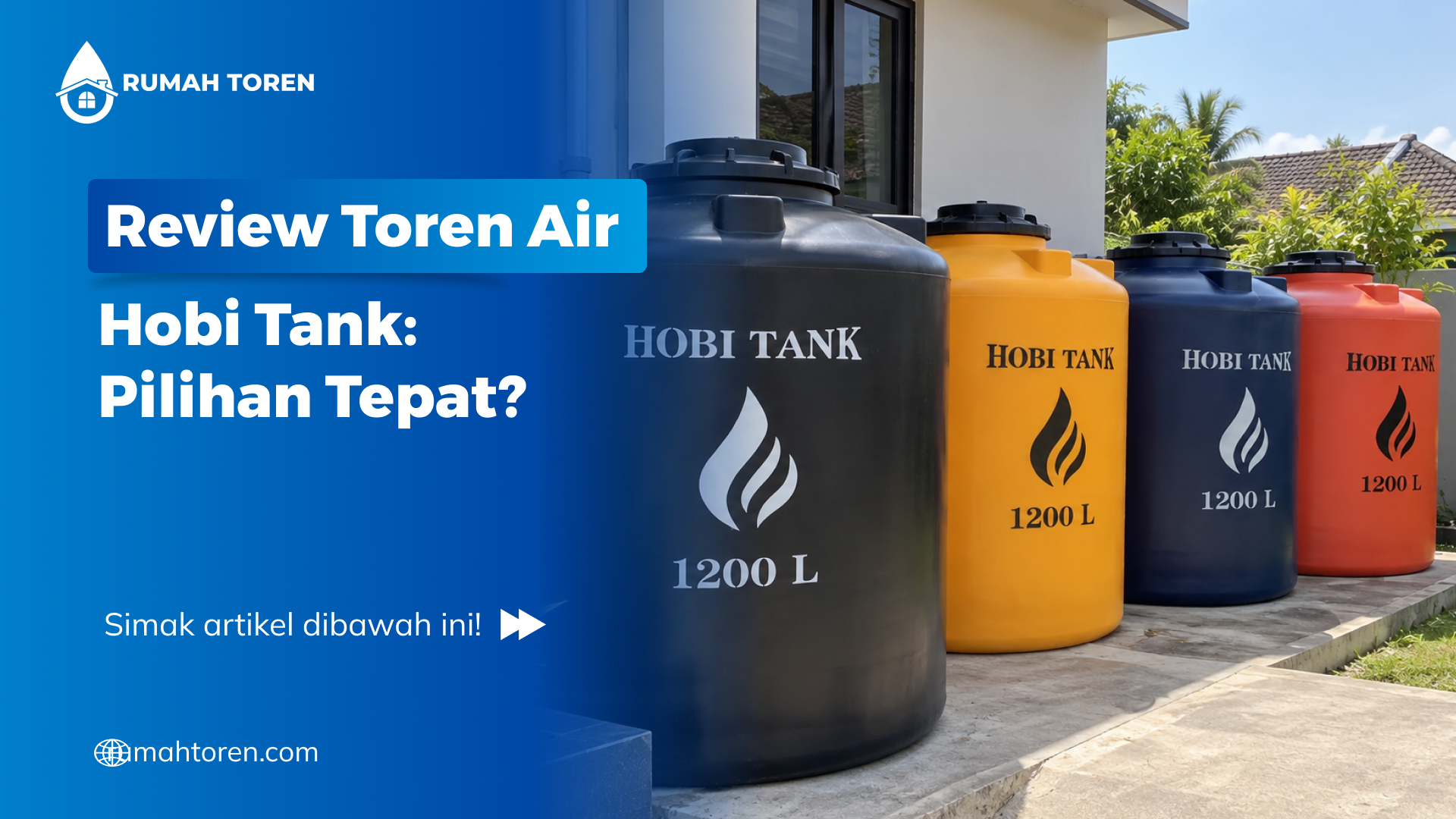Review Toren Air Hobi Tank: Pilihan Tepat?