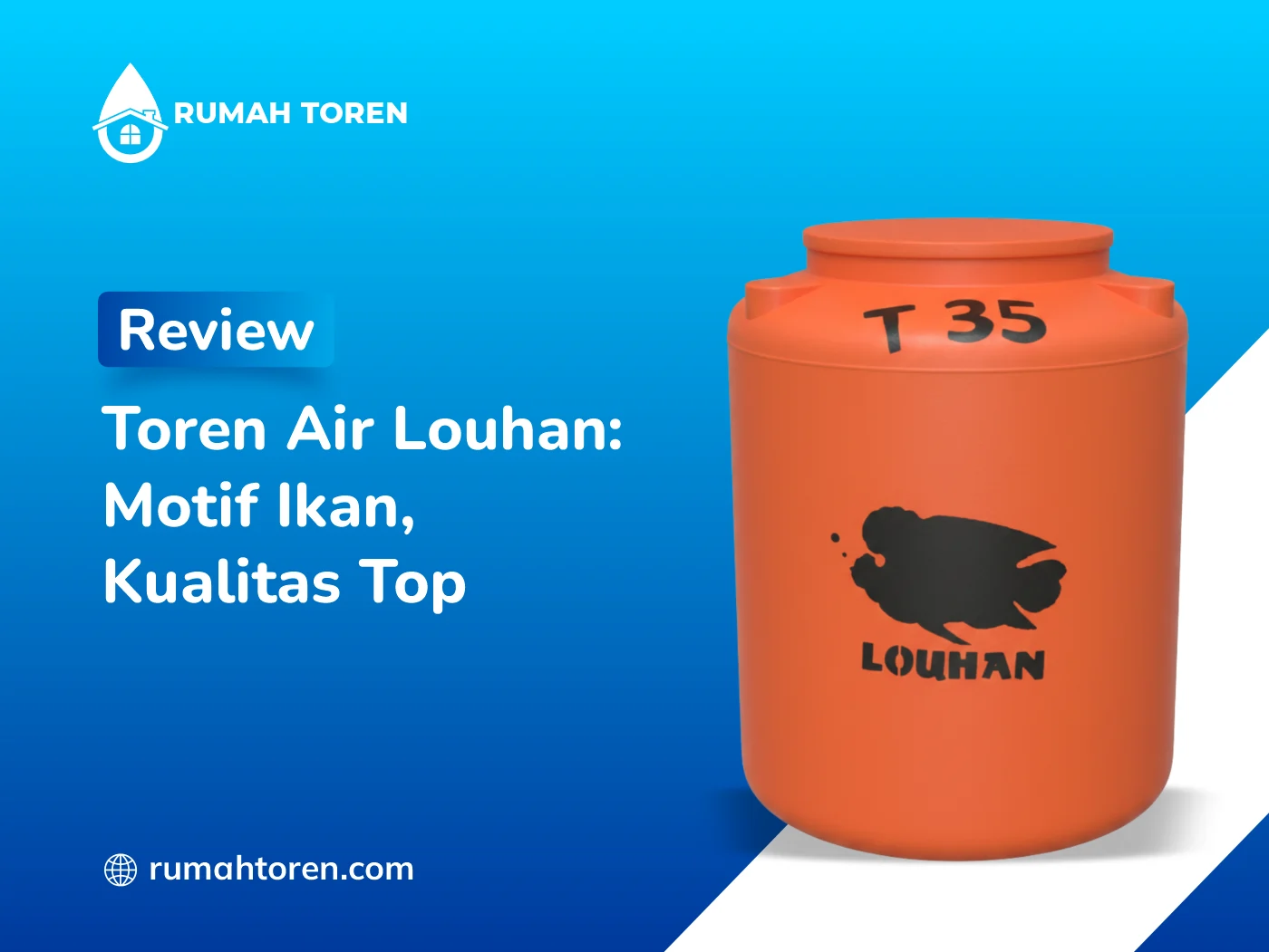 Review Toren Air Louhan Motif Ikan, Kualitas Top