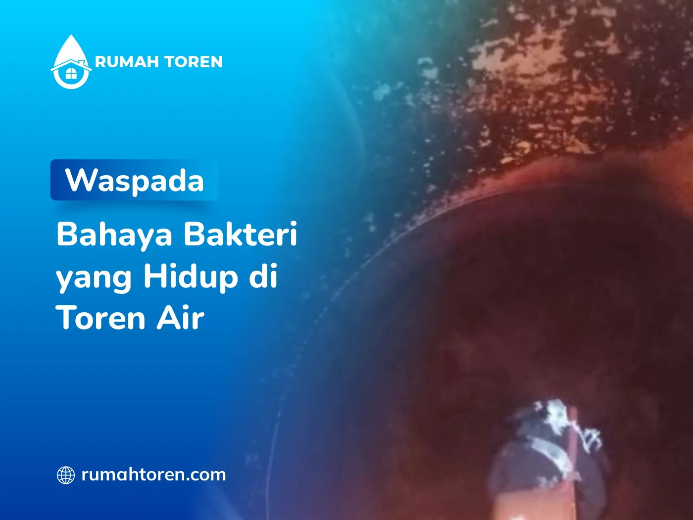 Waspada Bahaya Bakteri yang Hidup di Toren Air