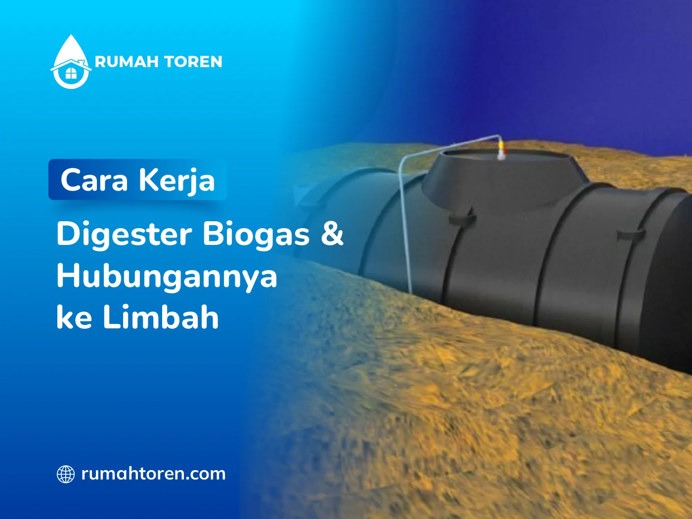 Cara Kerja Digester Biogas
