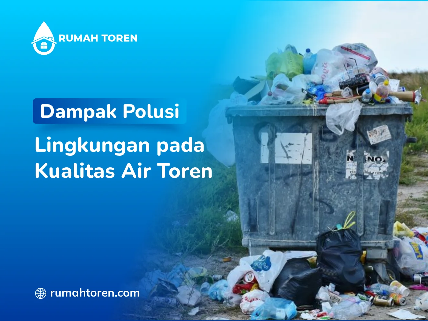 Dampak Polusi Lingkungan pada Kualitas Air Toren