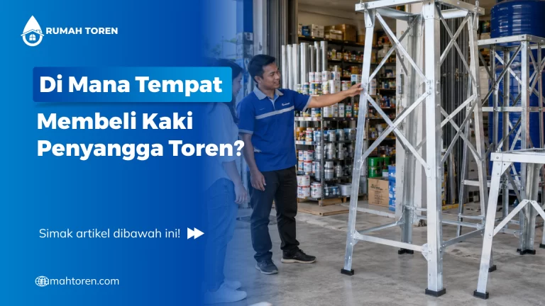 Di Mana Tempat Membeli Kaki Penyangga Toren?