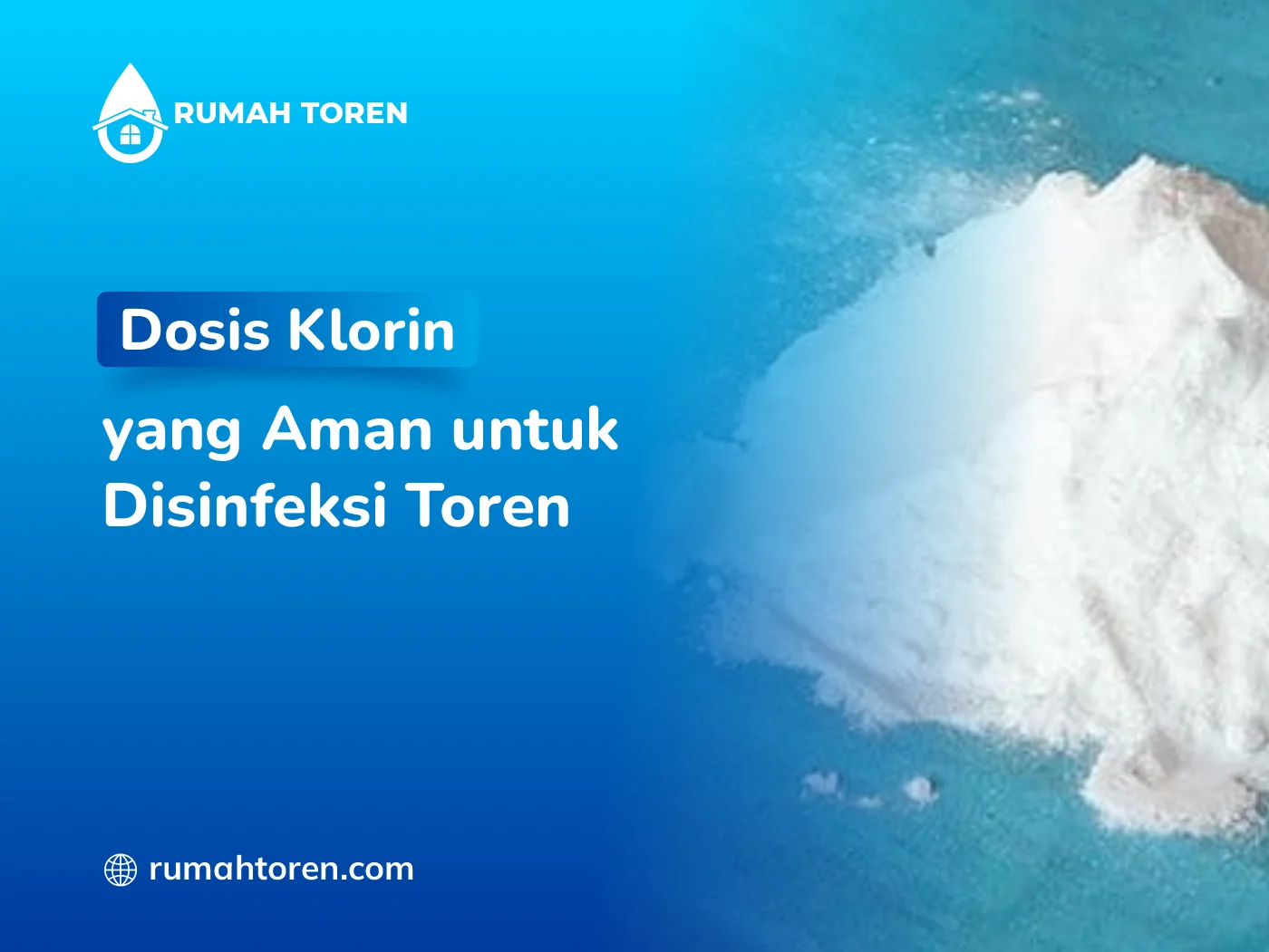 Dosis Klorin yang Aman untuk Disinfeksi Toren
