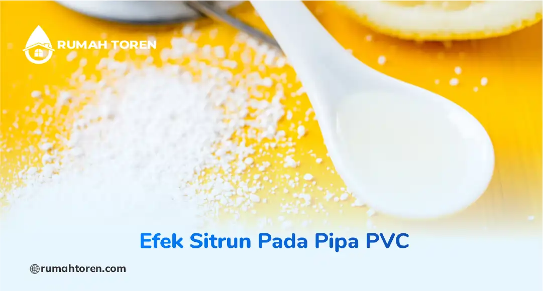 Efek Sitrun Pada Pipa PVC