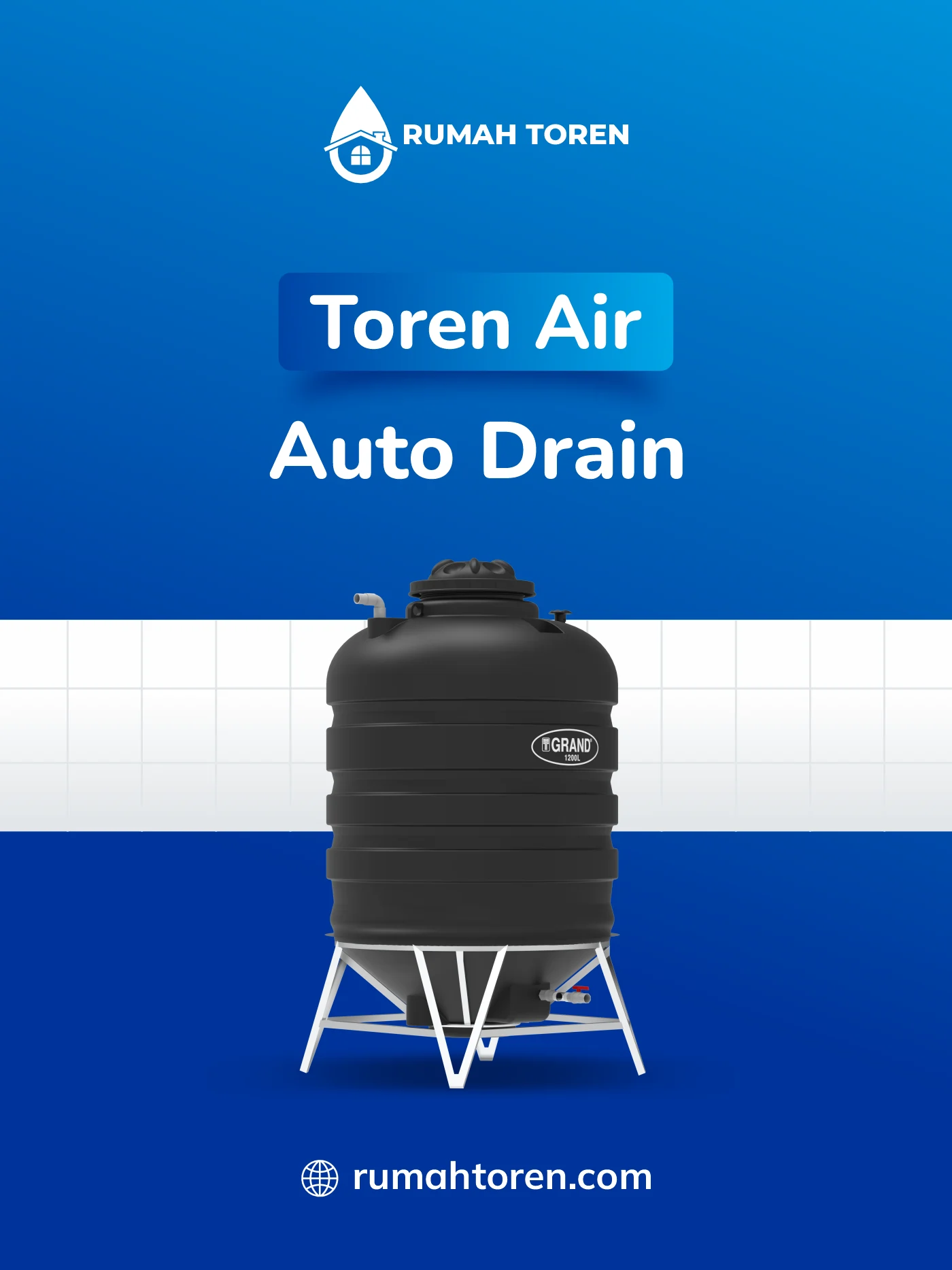 Rekomendasi Toren Air Auto Drain Grand