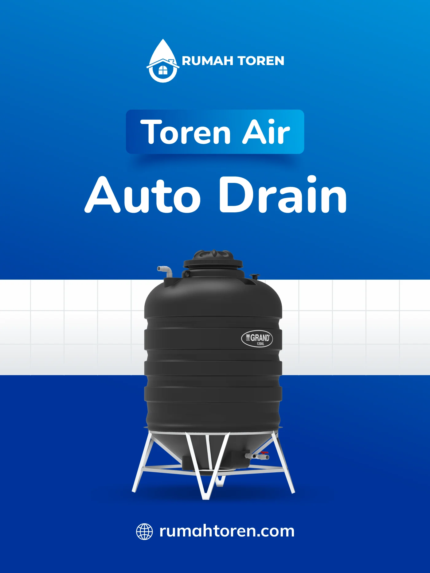 Rekomendasi Toren Air Auto Drain Grand