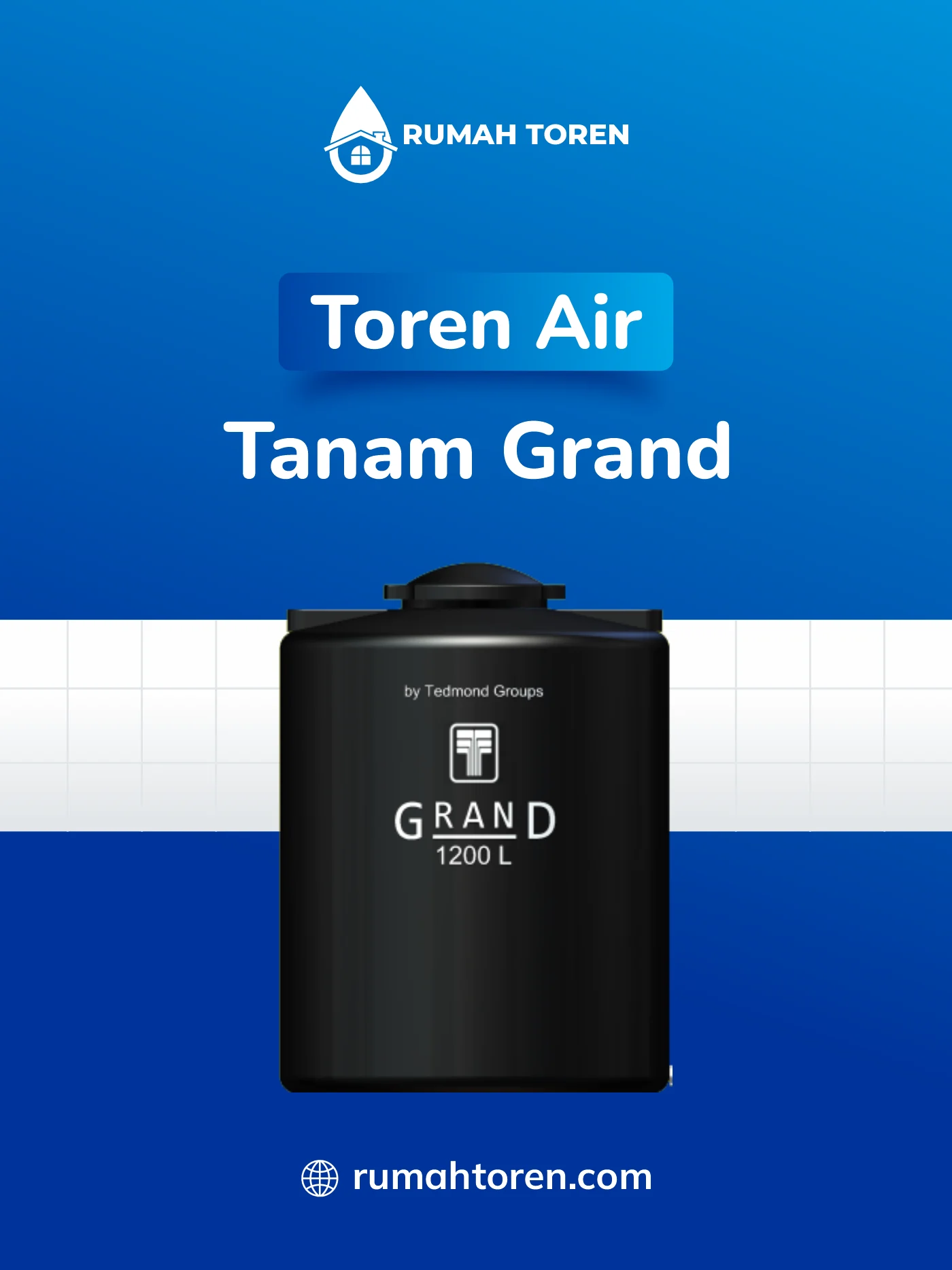 Rekomendasi Toren Air Tanam Grand