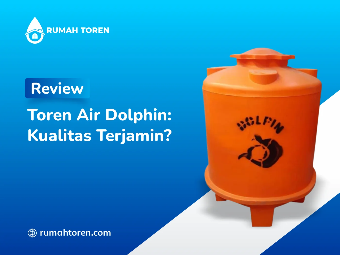 Review Toren Air Dolphin: Kualitas Terjamin?