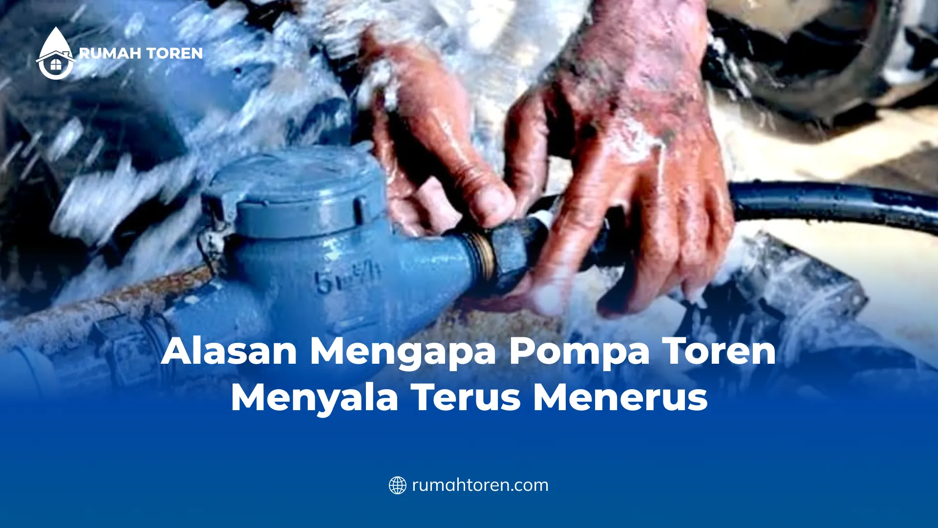 Alasan Mengapa Pompa Toren Menyala Terus Menerus