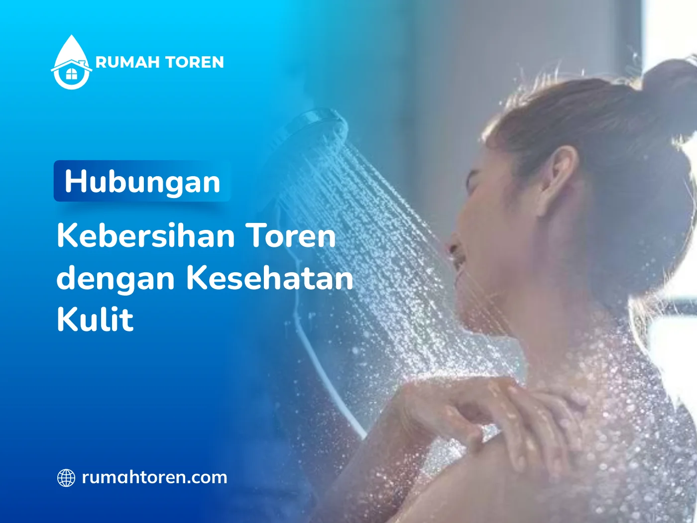 Hubungan Kebersihan Toren dengan Kesehatan Kulit