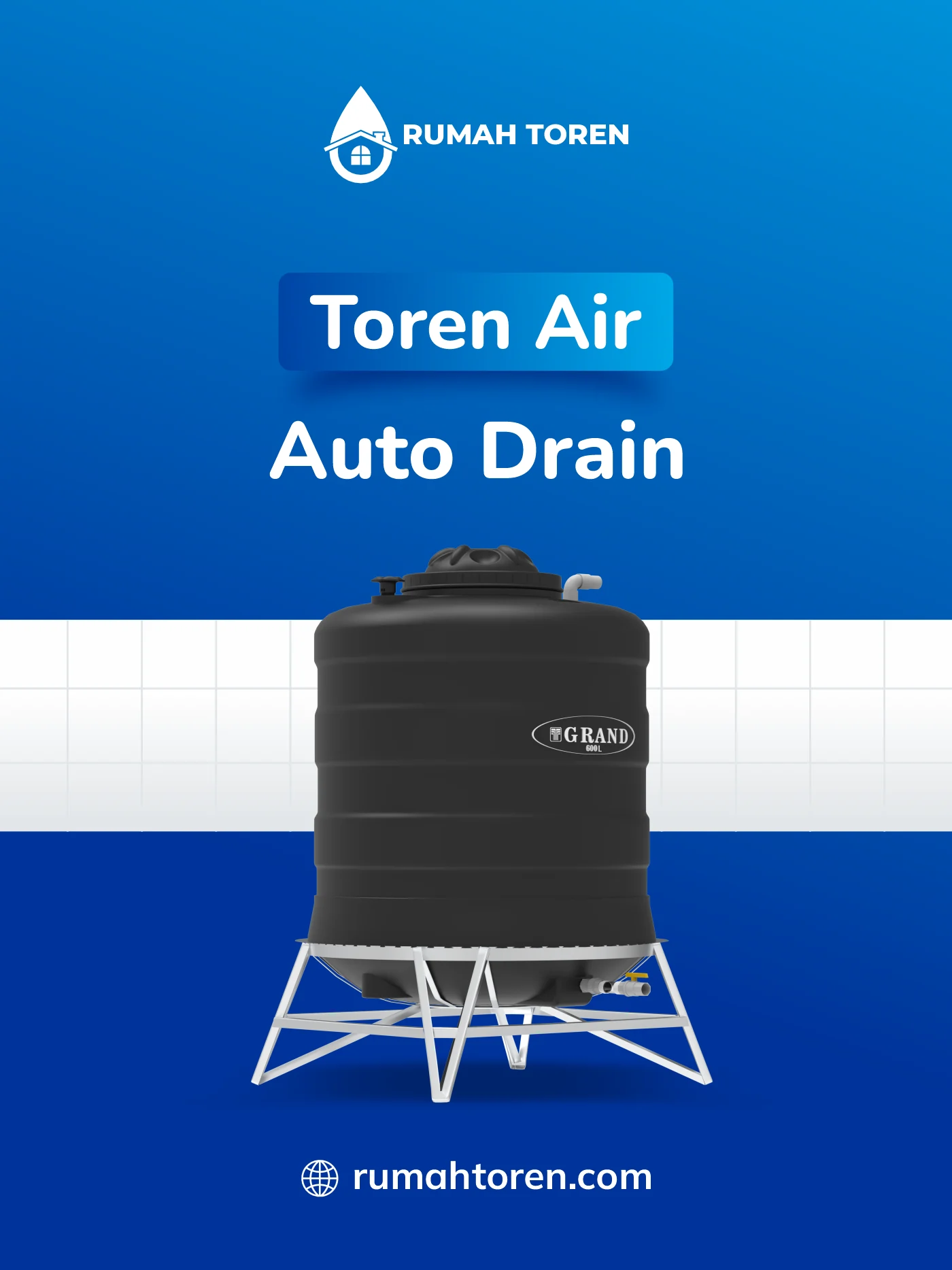 Rekomendasi Toren Air Auto Drain Grand