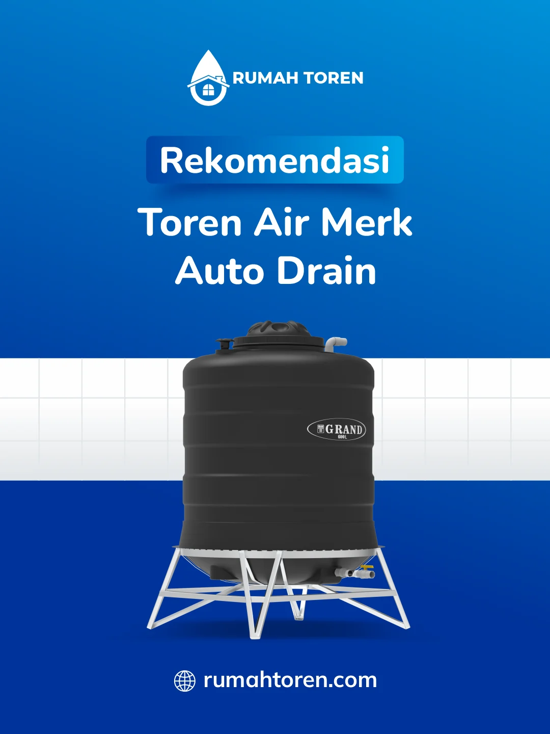 Rekomendasi Toren Air Merk Auto Drain