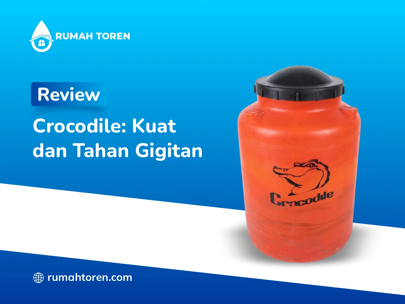 Review Toren Air Crocodile: Kuat dan Tahan Gigitan